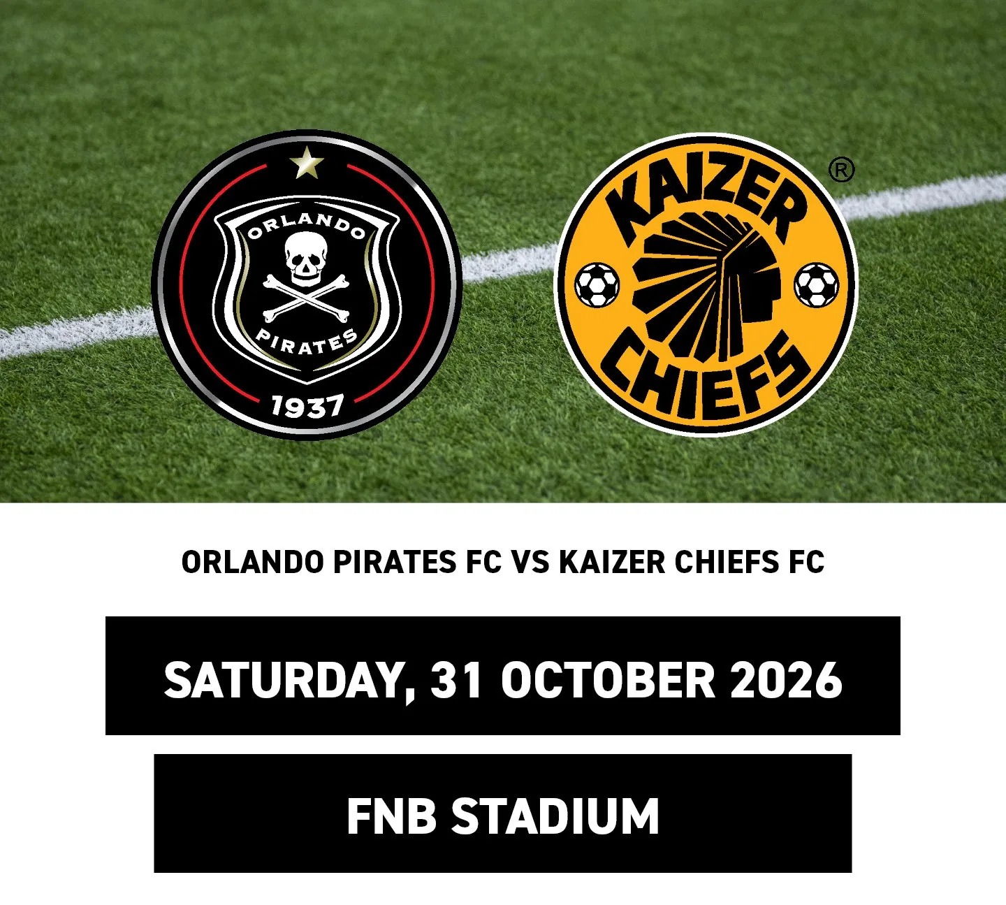 Soweto Derby: Orlando Pirates vs Kaizer Chiefs