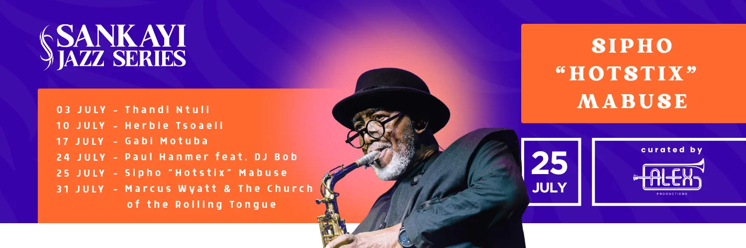Sankayi Saturday Sessions – Sipho 'Hotstix' Mabuse