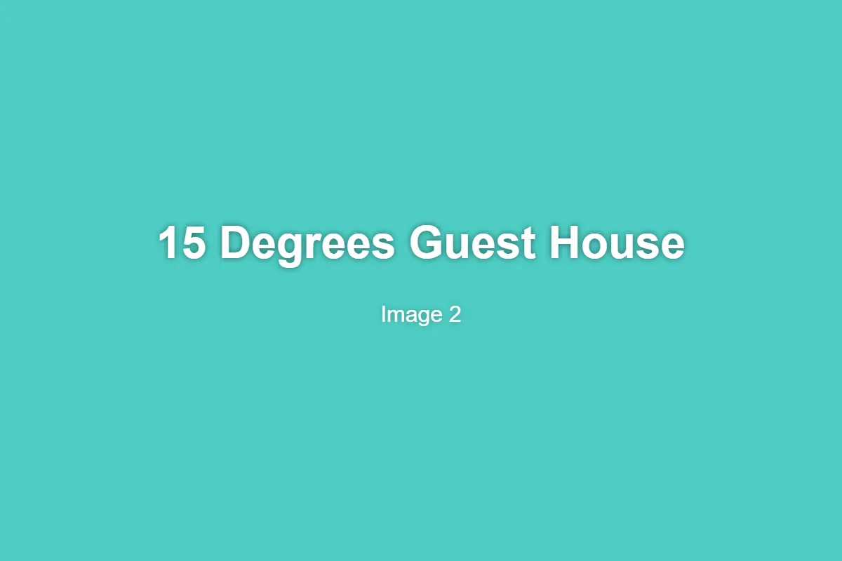 15 Degrees Guest House 2